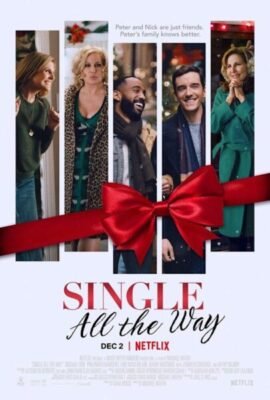 New Christmas Movie: Netflix Single All The Way