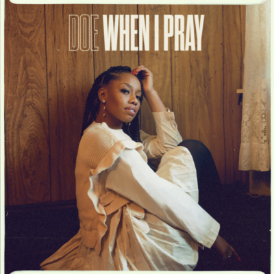 DOE “When I Pray” Official Music Video