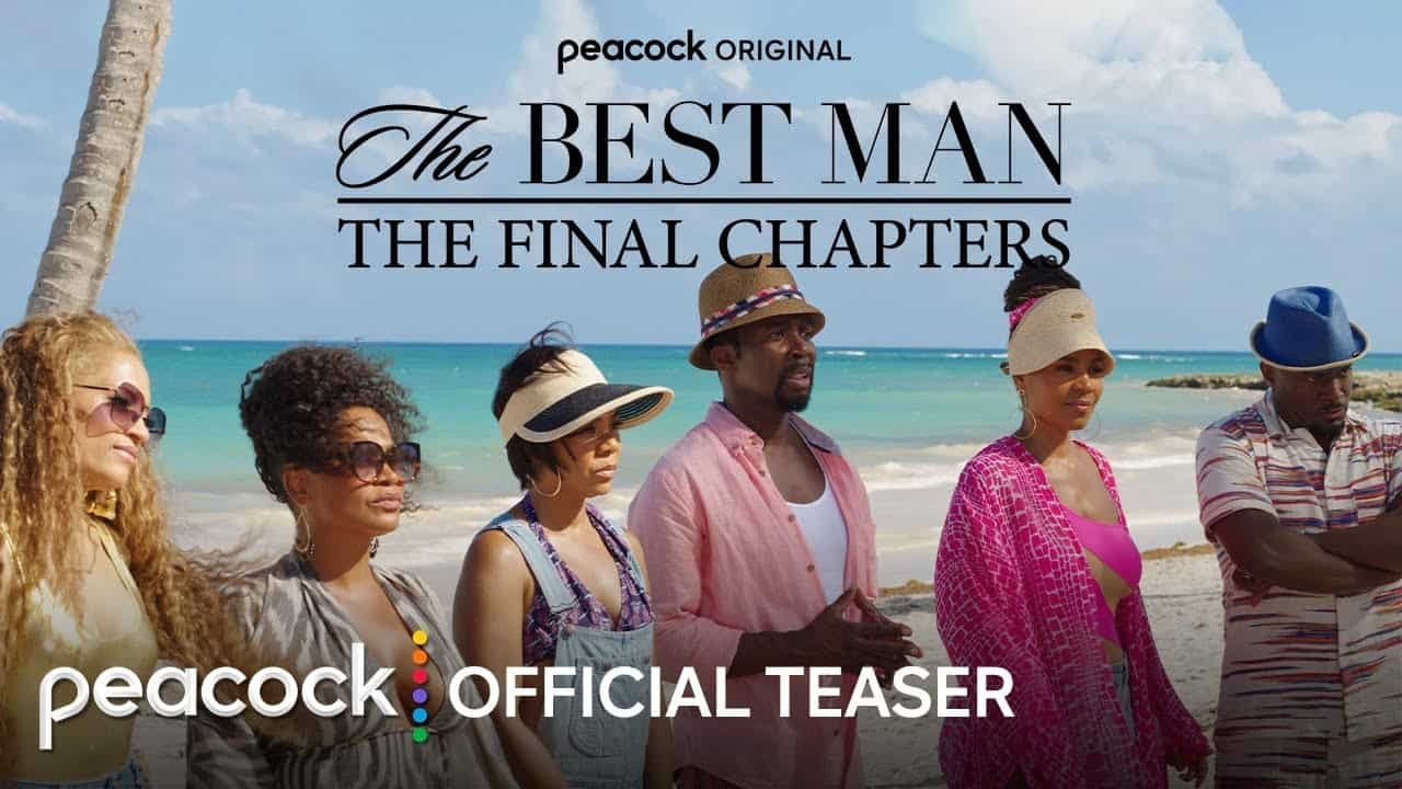 Official Teaser Trailer: The Best Man: The Final Chapters
