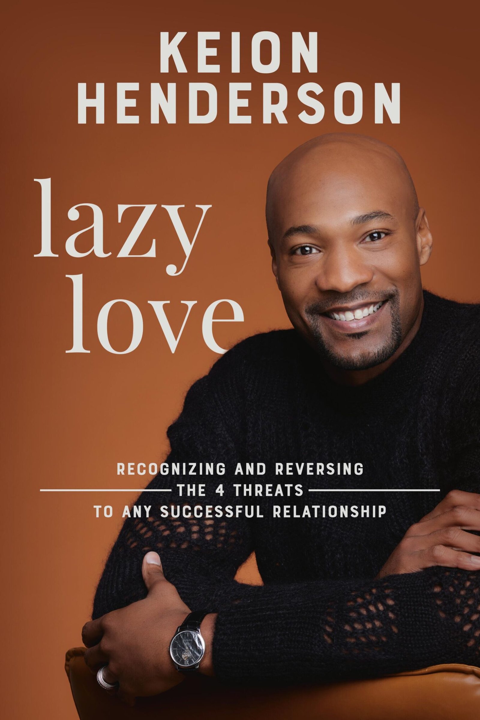 Pastor Keion Henderson talks Lazy Love in Rolling Out